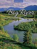 Healing The Big River Salmon Dreams and the Columbia River Treaty
