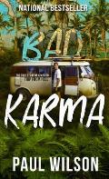 Bad Karma: The True Story of a Mexico Trip from Hell