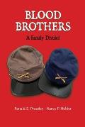 Blood Brothers: A Family Divided
