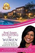 Real Estate Investing for Women: Expert Conversations to Increase Wealth and Happiness the Blissful Way