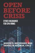 Open Before Crisis: The Definitive Guide For CPA Firm Cyber Insurance