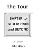 The Tour: BARTER to BLOCKCHAIN and BEYOND