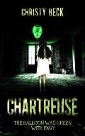 Chartreuse: The Balloon Was Green With Envy