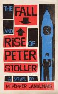 The Fall and Rise of Peter Stoller