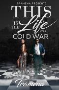 This Is the Life Vol. 2: Cold War