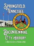 Springfield, Tennessee Bicentennial City History