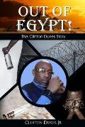 Out of Egypt: The Clinton Dukes Story