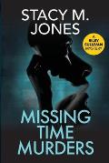 Missing Time Murders