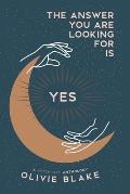 Answer You Are Looking For Is Yes A Witch Way Anthology