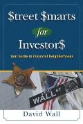 Street Smarts For Investors: A Guide To Financial Neighborhoods