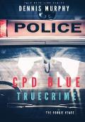 Cpd Blue: True Crime