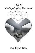 One 30-Day Couple's Devotional: A Guide to Developing and Maintaining Oneness