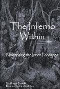 The Inferno Within: Navigating the Passages