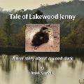 Tale of Lakewood Jenny: A true story about a wood duck
