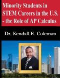 Minority Students in STEM Careers in the U.S. - the Role of AP Calculus