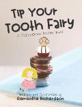 Tip Your Tooth Fairy: A Classroom Tooth Hunt