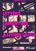 _sandpaperkisses: Letters Lamenting a Living Lilith