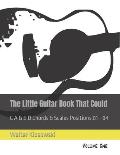 The Little Guitar Book That Could: C A G E D Chords & Scales Positions 01 - 04