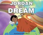 Jordan Had A Dream