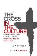The Cross in the Culture Workbook