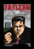 FATIZEN The Graphic Novel Part Two: Mundus Novus and the Human Cost