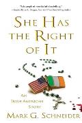 She Has the Right of It: An Irish-American Story
