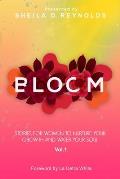 Bloom: Stories for Women to Nurture Your Growth and Water Your Soul Vol 1 (Blk/White )