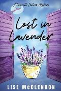 Lost in Lavender: a Bennett Sisters Mystery