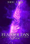 Feather Dan. Adventures from the Rainbow Bridge: Tremor