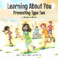 Learning About You Preventing Type Two