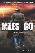 Miles To Go: On Broken Wings