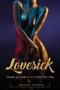 Lovesick: Poems & Stories to Turn You On