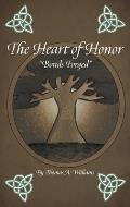 The Heart of Honor Bonds Forged