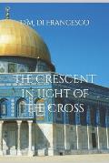 The Crescent in Light of the Cross