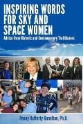 Inspiring Words for Sky and Space Women: Advice from Historic and Contemporary Trailblazers