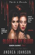 Blood of my Blood: Broken Covenant - Phoebe & Amanda