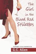 The Girl in the Blood Red Stilettos: (The Lorraine Innis Series Book 6)
