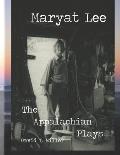 Maryat Lee: The Appalachian Plays