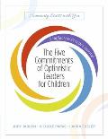 The Five Commitments of Optimistic Leaders for Children: A Reflective Practice Journal