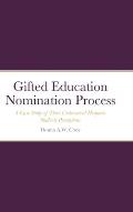 Gifted Education Nomination Process: A Case Study of Three Underserved Hispanic Students Perceptions