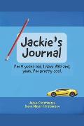 Jackie's Journal: I'm 9 years old, I have ASD and, yeah, I'm kind of cool.