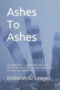 Ashes To Ashes: On September 11, 2001, when the Twin Towers fell, where most people saw tragedy, one man saw opportunity