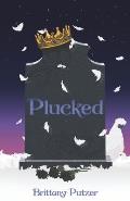 Plucked: Feathered Dreams Book Two