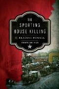 The Sporting House Killing: A Gilded Age Legal Thriller