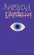 American Daydream: A Collective Work of Psychic Fiction