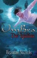 Umbra: The Ignition