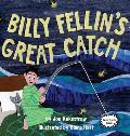 Billy Fellin's Great Catch