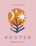 Rooted: A Pregnancy Journal Honoring the Inward Path to Motherhood