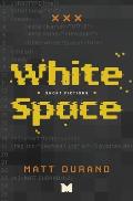 White Space: Short Fictions