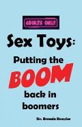 Sex Toys: Putting the BOOM back in boomers